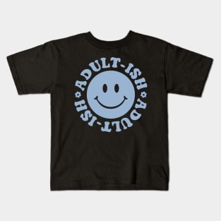 Adultish Kids T-Shirt